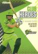 2021-22 TLA Traders Cricket Australia - Club Heroes